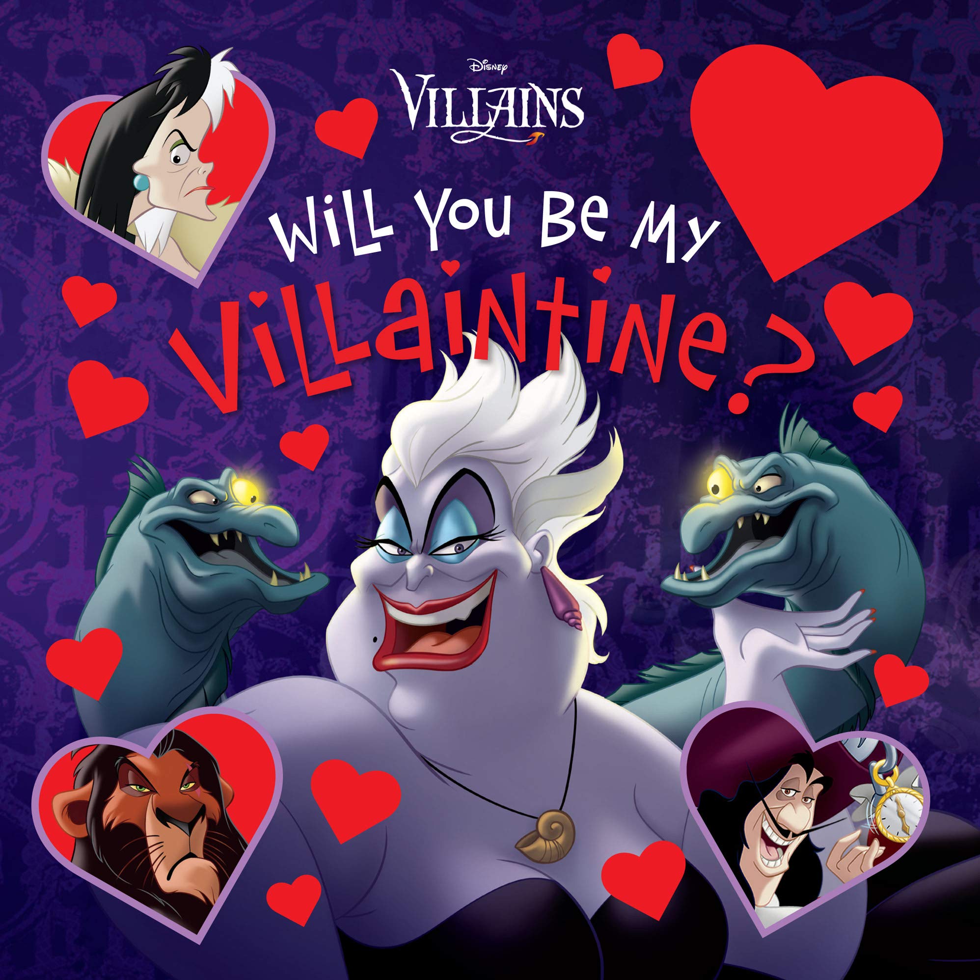 Will You Be My Villaintine? (Disney Villains)