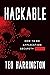 Hackable: How to Do Application Security Right