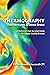 Thermography and the Fibrocystic and Dense Breast: A Radiation-Free Survival Guide for Happy Healthy Breasts