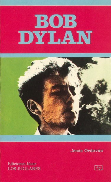 Bob Dylan (Los Juglares, 1)