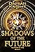 Shadows of the Future (The Pages of Time, #3)