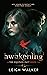 Awakening (The Equinox Pact #1) by Leigh Walker