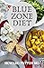 BLUE ZONE DIET: The Complet...