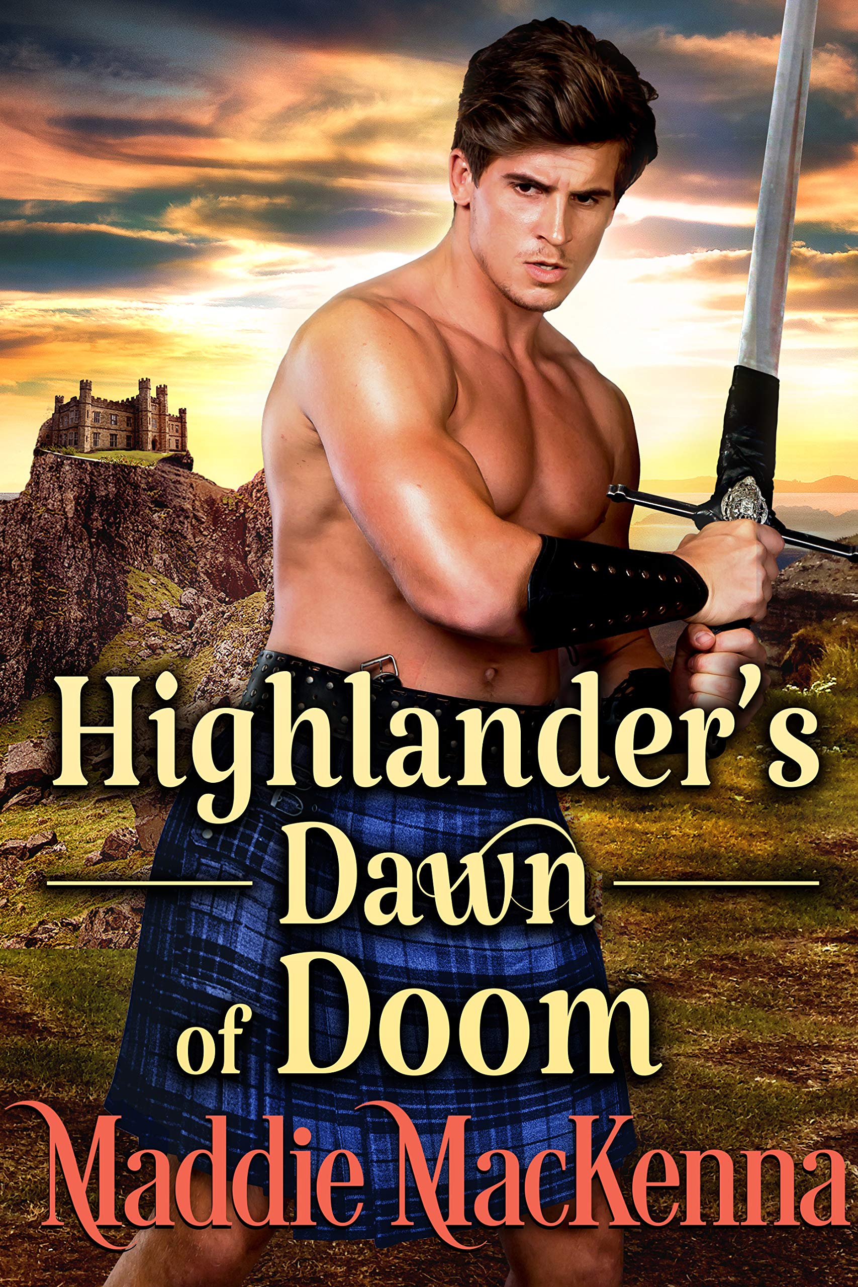 Highlander's Dawn of Doom (Kindle Edition)