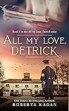 Book cover for All My Love, Detrick