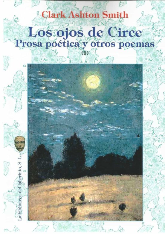 Los Ojos de Circe. Prosa poética y otros poemas