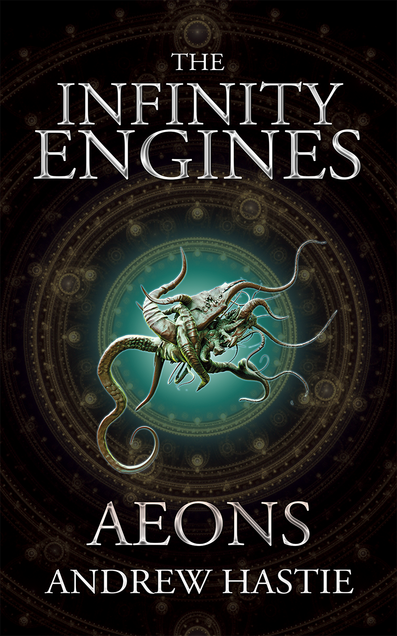 Aeons (The Infinity Engines, #4)