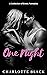 One Night by Charlotte  Black