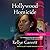 Hollywood Homicide (Detective by Day, #1)