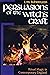Persuasions of the Witch’s Craft: Ritual Magic in Contemporary England