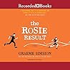 The Rosie Result by Graeme Simsion