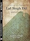 Lal Singh Dil: Selected Poems - Exclusion, Deprivation and Nothingness Lal Singh Dil: Selected Poems - Exclusion, Deprivation and Nothingness