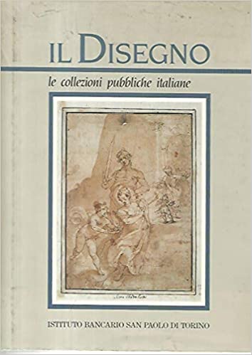 Il disegno. Le collezioni pubbliche italiane 1 (Hardcover)