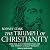 The Triumph of Christianity: How the Jesus Movement Became the World's Largest Religion