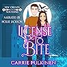 License to Bite by Carrie Pulkinen