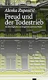 Freud und der Todestrieb Freud und der Todestrieb