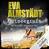 Ostseegruft by Eva Almstädt