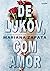 De Lukov, Com Amor