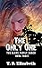 The Only One by T.B. Elizabeth