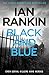 Black and Blue (Inspector Rebus, #8) by Ian Rankin