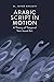 Arabic Script in Motion: A ...