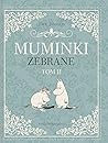 Muminki zebrane. ...