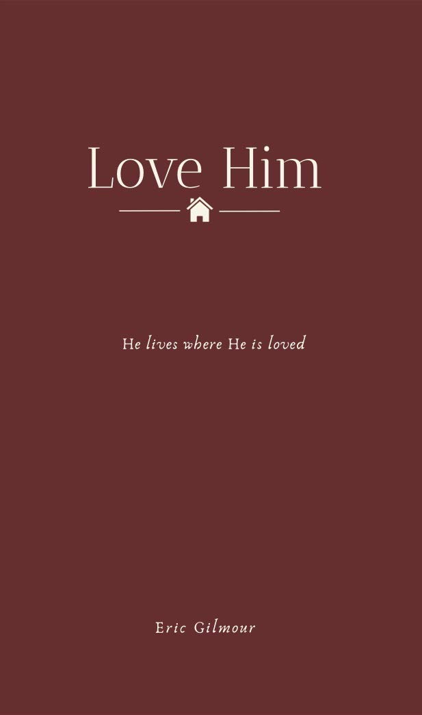 Love Him (Kindle Edition)