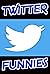 Twitter Humor: Hilarious Tw...
