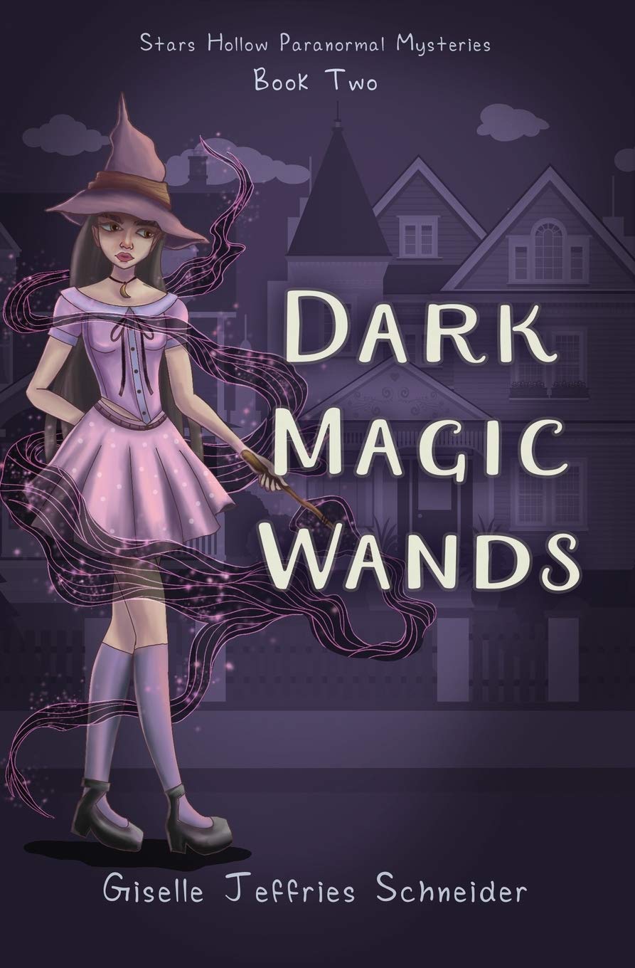Dark Magic Wands (Stars Hollow Paranormal Mysteries, #2)