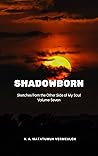Shadowborn by Vincent A. Matatumua Vermeulen