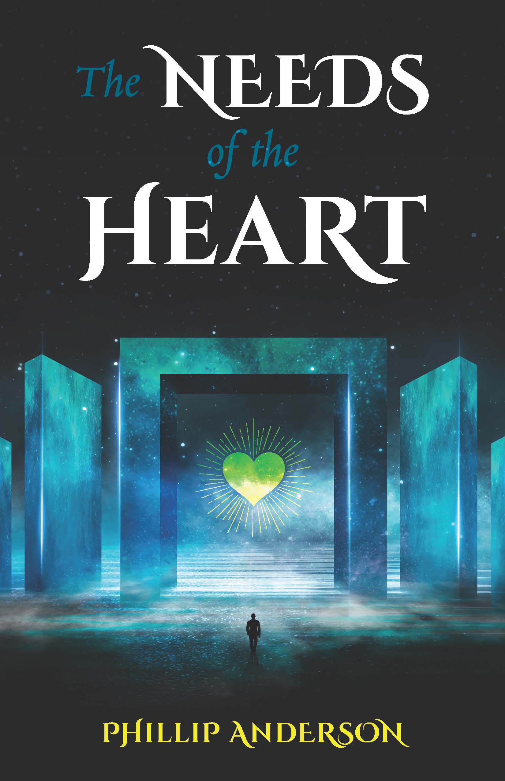 The Needs of the Heart