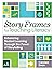 Story Frames for Teaching L...