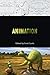 Animation (Behind the Silver Screen Series)
