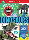 Quick Smarts Dinosaurs Workbook: Scholastic Early Learners (Workbook) Quick Smarts Dinosaurs Workbook: Scholastic Early Learners (Workbook)