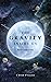 The Gravity Inside Us: Poet...
