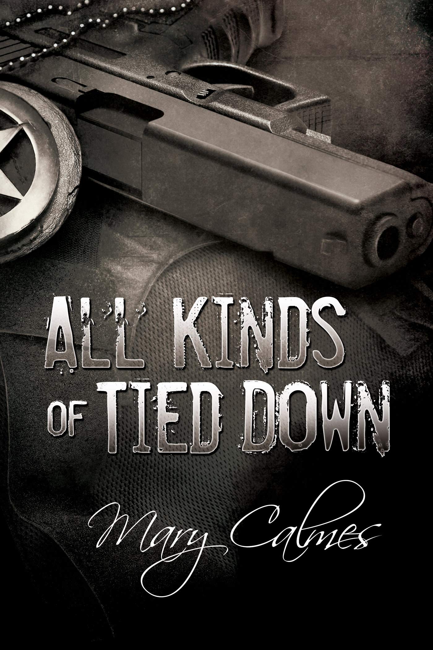 All Kinds of Tied Down (Marshals #1)