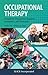 Occupational Therapy: A Gui...