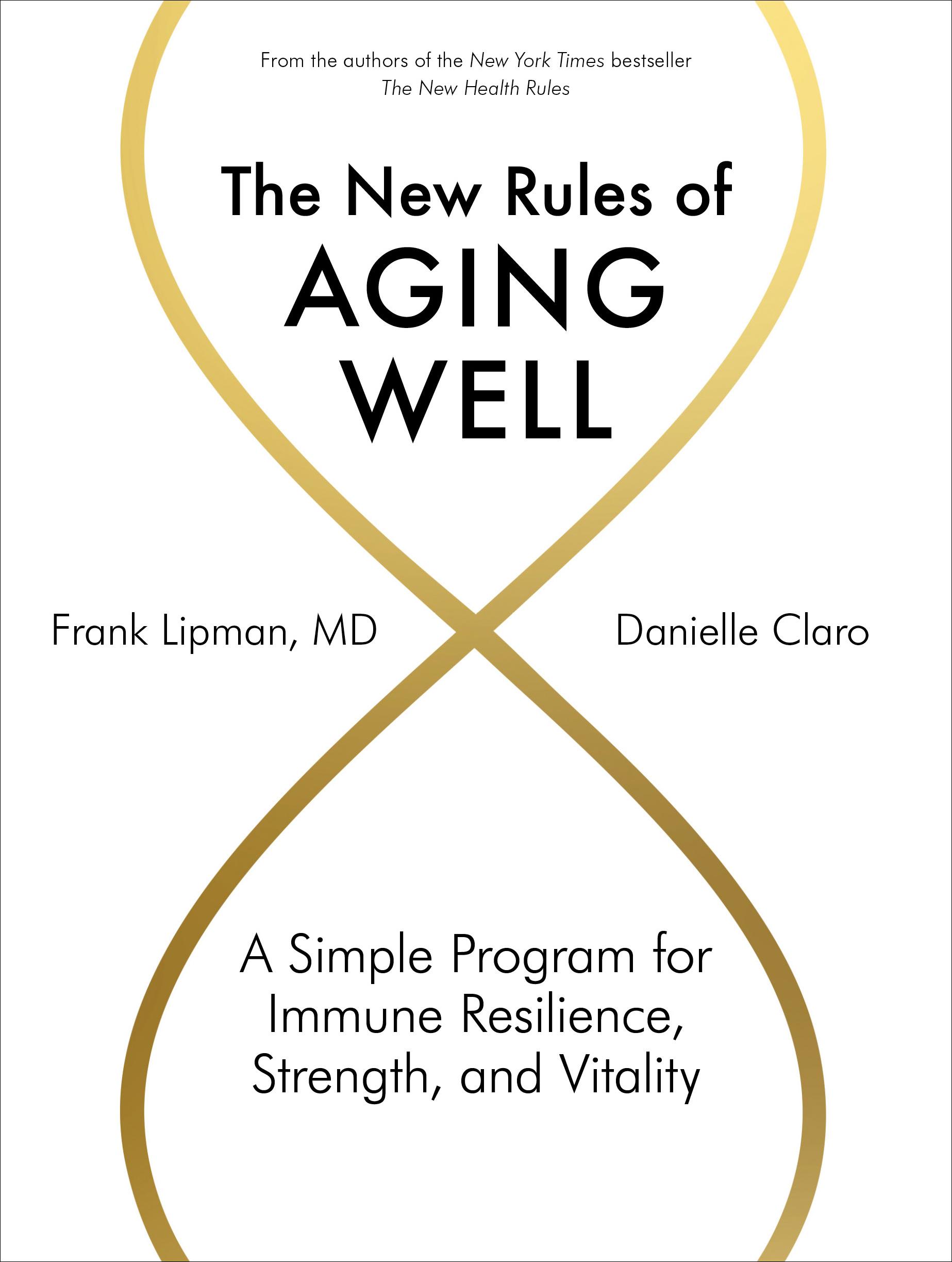 pdf download The New Rules of Aging Well: A Whole-Body Approach to Increasing Your Life Span?and Your Health Span