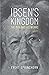 Ibsen's Kingdom by Evert Sprinchorn
