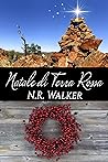 Natale di Terra Rossa by N.R. Walker