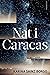 Nat i Caracas by Karina Sainz Borgo