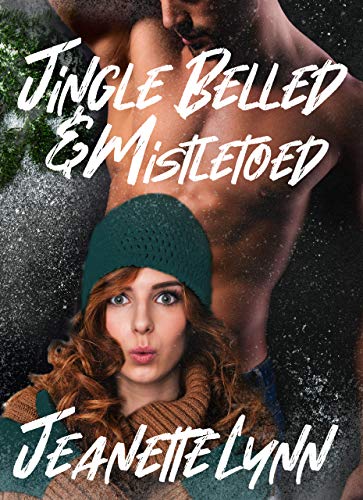 Jingle Belled & Mistletoed (Serendipitous #1)