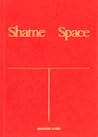 Shame Space