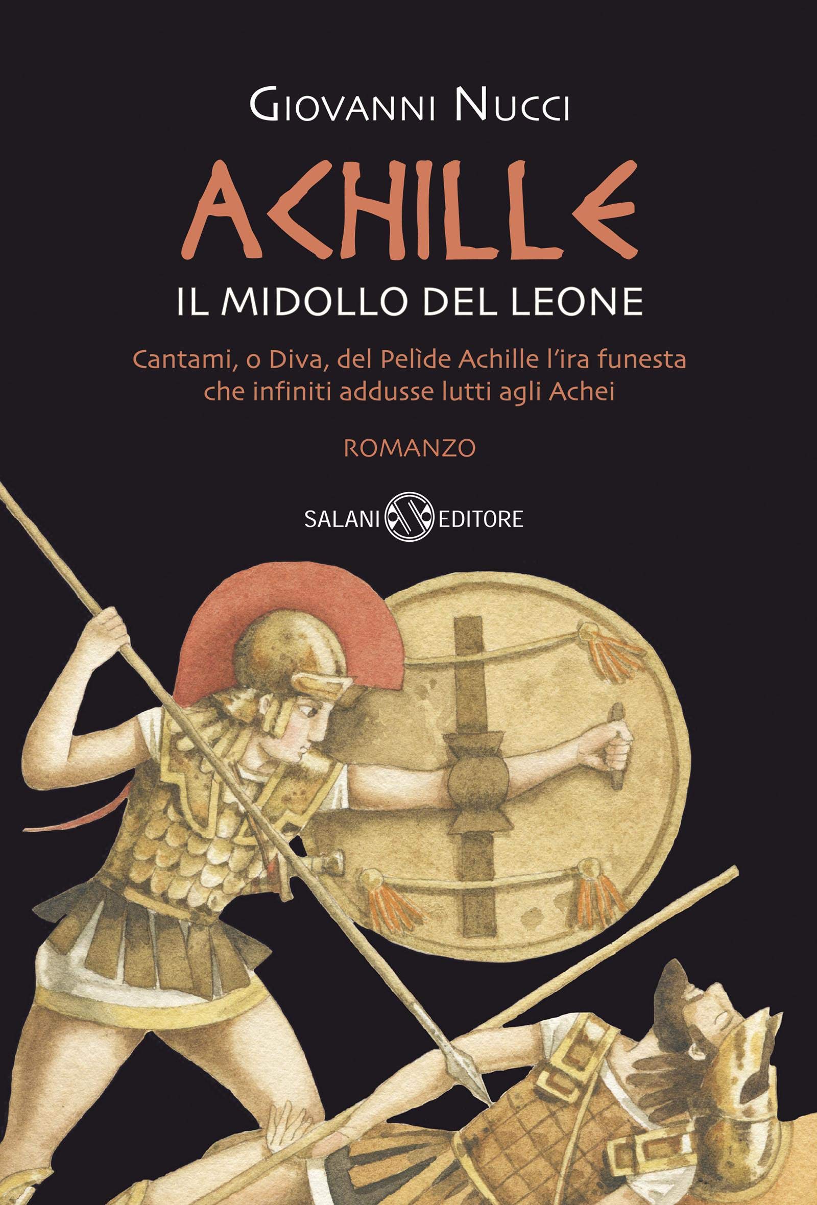 Achille: Il midollo del leone (Italian Edition)
