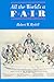 All the World's a Fair: Visions of Empire at American International Expositions, 1876-1916