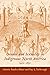 Gender and Sexuality in Indigenous North America, 1400-1850