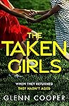 The Taken Girls by Glenn Cooper