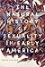 The Natural History of Sexuality in Early America by Greta LaFleur