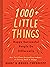 1000+ Little Things Happy Successful People Do Differently