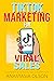 TikTok Marketing for Viral ...